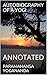 AUTOBIOGRAPHY OF A YOGI: ANNOTATED