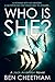 Who Is She? by Ben Cheetham