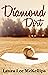 Diamond Dirt by Laura Lee McKellips