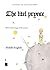 The litel prynce by Antoine de Saint-Exupéry