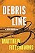 Debris Line (Gibson Vaughn, #4)