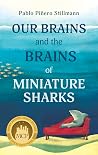 Our Brains and th...