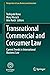 Transnational Commercial and Consumer Law by Toshiyuki Kono