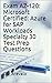 Exam AZ-120: Microsoft Cert...