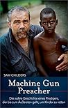 Machine Gun Preacher Machine Gun Preacher