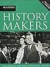 History Makers (Micropedia) History Makers (Micropedia)
