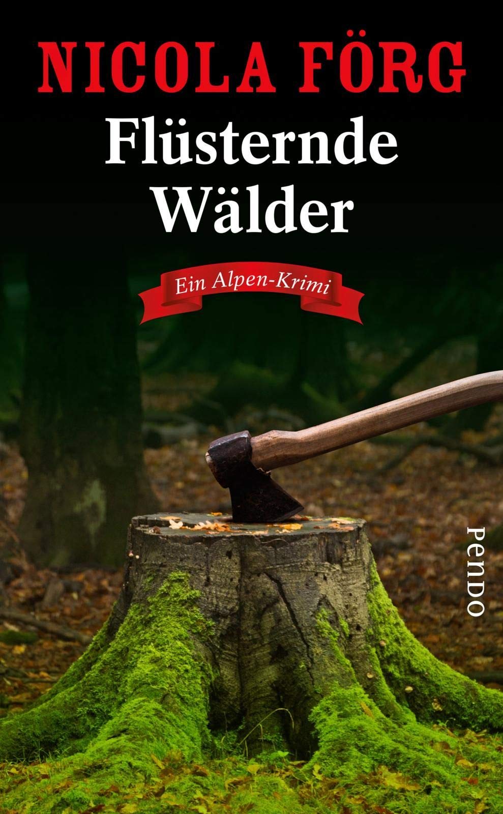 Flüsternde Wälder (Alpen-Krimis, #11)