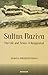 Sultan Raziya: Her Life and Times : A Reappraisal
