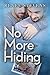 No More Hiding
