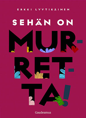 Sehän on murretta! (Hardcover)