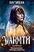 Warmth: A Paranormal Romance Novella