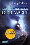Ans andere Ende der Welt by Philip Pullman