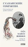 Una habitación compartida: Conversaciones con grandes escritoras