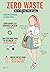 Zero waste para chicas con ...