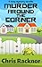 Murder Around the Corner