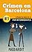 Spanish Novels: Crimen en B...