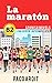 Spanish Novels: La maratón ...