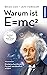 Warum ist E = mc²? by Brian Cox