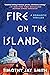Fire on the Island by Timothy Jay Smith