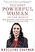 The Most Powerful Woman In The World by Madeleine Chapman