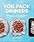 Foil Pack Dinners by Julia Rutland