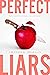 Perfect Liars: Secrets, Lie...