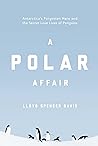 A Polar Affair by Lloyd Spencer Davis