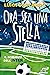 Ora sei una stella. Il romanzo dell'Inter (Italian Edition)