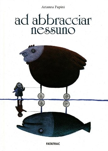 Ad abbracciar nessuno (Hardcover)