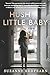 Hush Little Baby by Suzanne Redfearn