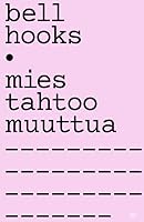 Mies tahtoo muuttua