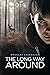 The Long Way Around by Douglas Cavanaugh The Long Way Around by Douglas Cavanaugh