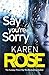 Say You're Sorry (Romantic Suspense, #22; Sacramento, #1)