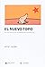 El nuevo topo. Los caminos de la izquierda latinoamericana