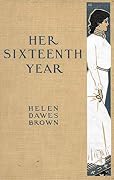 Her Sixteenth Year