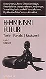 Femminismi futuri