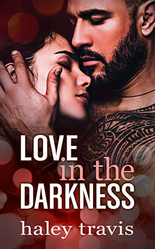 Love in the Darkness