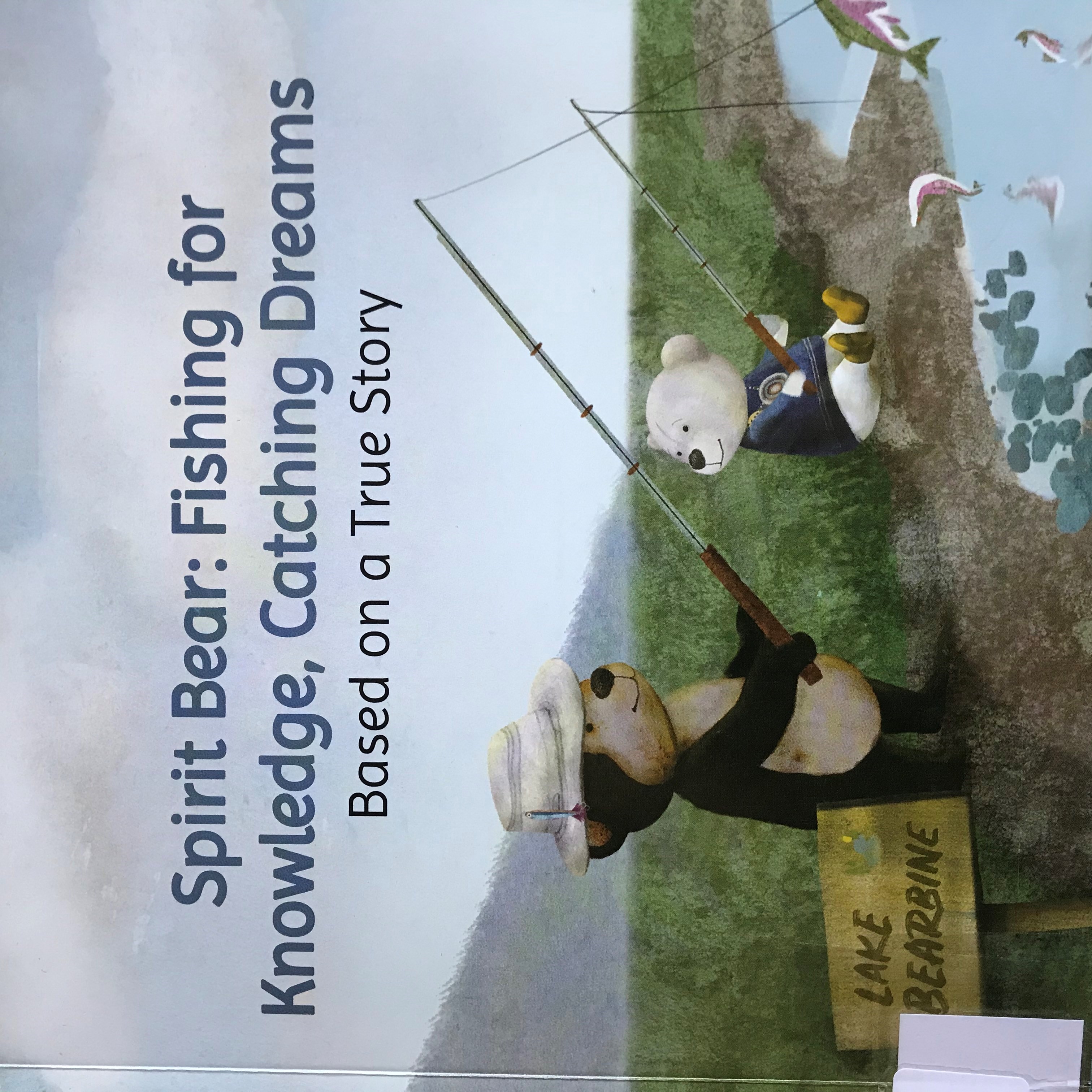 Spirit Bear: Fishing for Knowledge, Catching Dreams (Paperback)