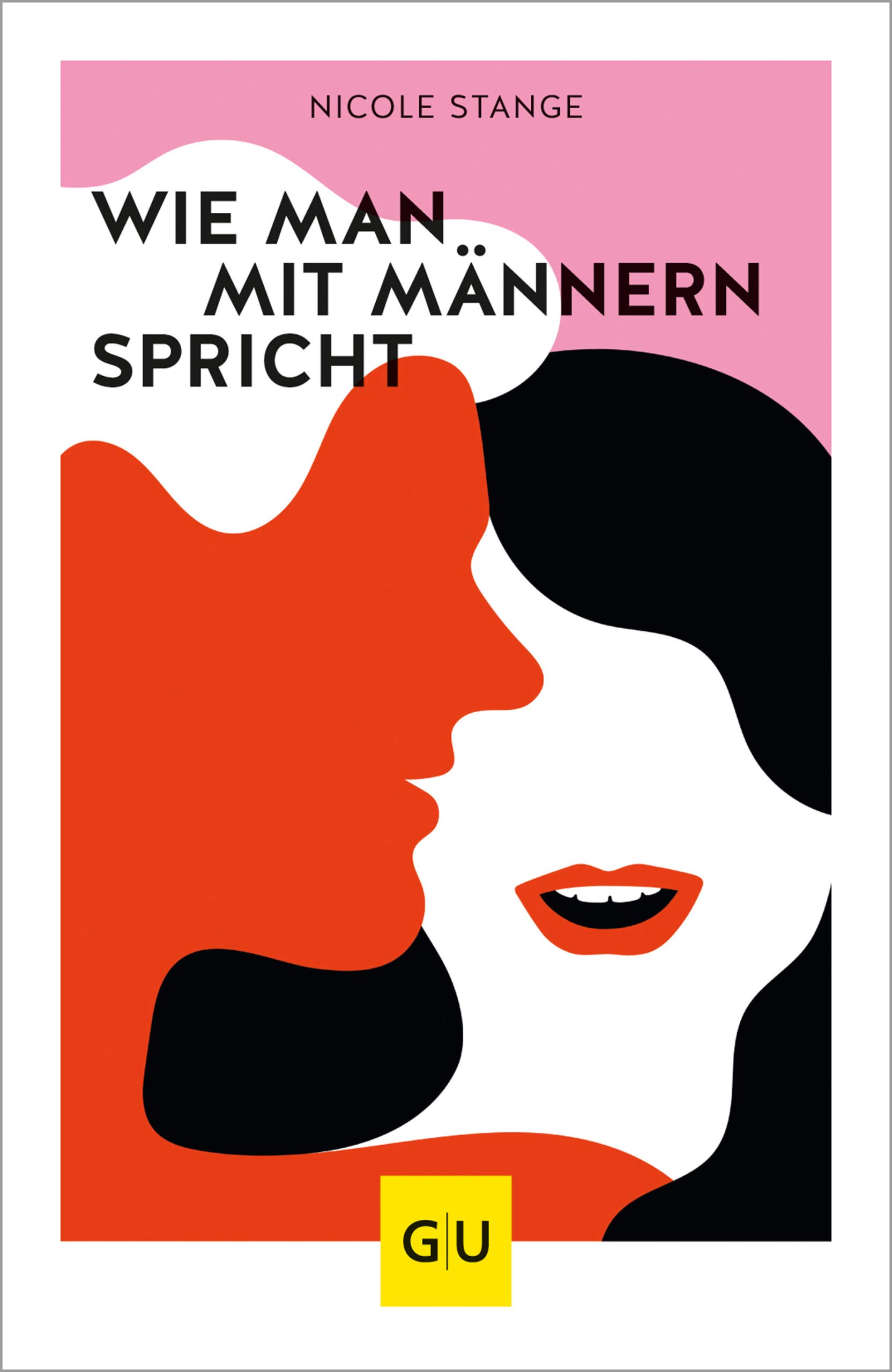 Wie man mit Männern spricht (GU Beziehungen) (German Edition)