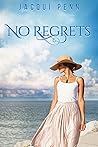 No Regrets No Regrets
