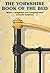 The Yorkshire Book of the Bed by Ian Clayton