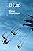 Blue: Poems