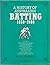A History Of Australian Batting, 1850-1986