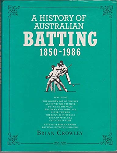 A History Of Australian Batting, 1850-1986 (Hardcover)