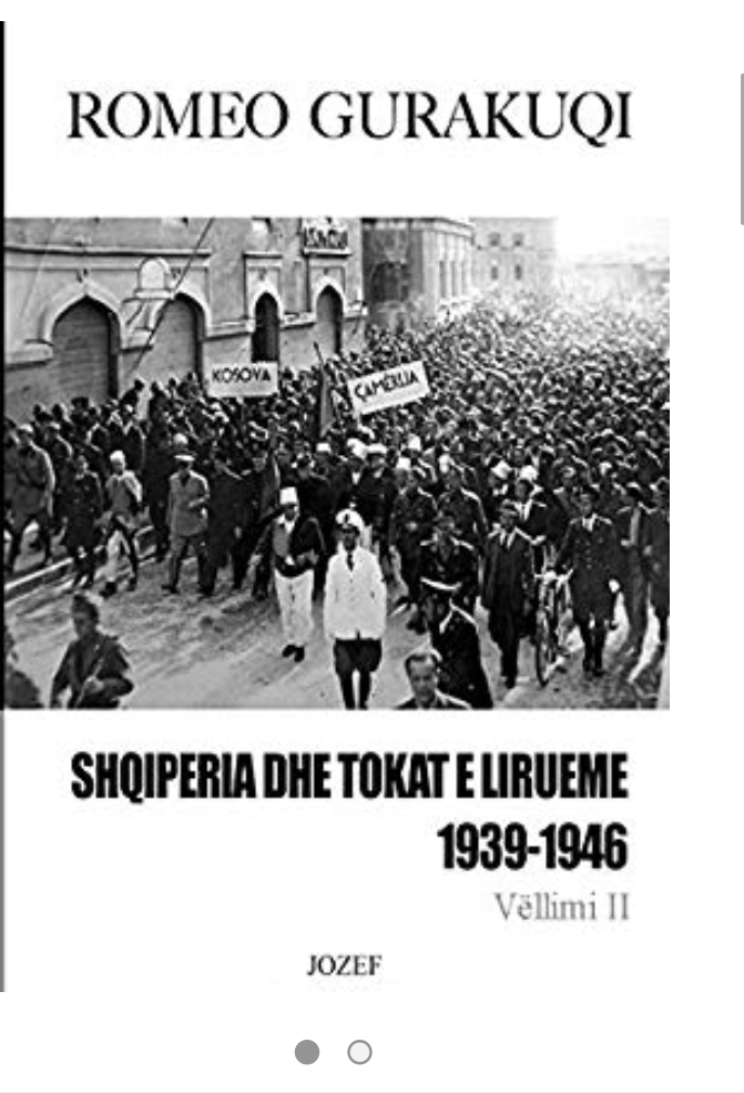 Shqipëria dhe tokat e lirueme, 1939-1946: Vëllimi II