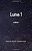Luna 1 (Luna 1 Series)