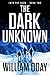 The Dark Unknown: A Post-Ap...