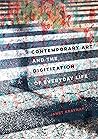 Contemporary Art and the Digitization of Everyday Life