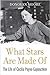 What Stars are Made of: The Life of Cecilia Payne-Gaposchkin