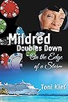 Mildred Doubles Down (Mildred Unchained #4) Mildred Doubles Down (Mildred Unchained #4)